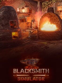 Games like Blacksmith Simulator