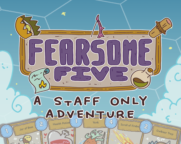 Games like Fearsome Five - A Staff Only Adventure