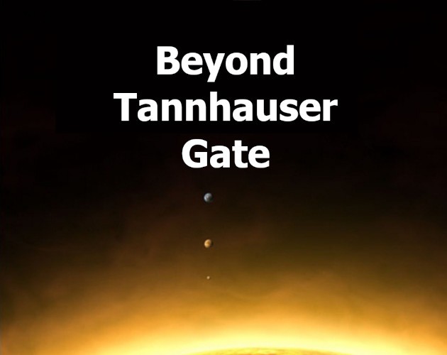 Games like Beyond Tannhauser Gate