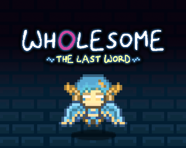Games like Wholesome: The Last Word
