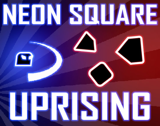 Neon Square: Uprising Image