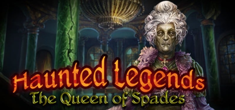 Haunted Legends: The Queen of Spades Image