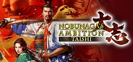 Games like NOBUNAGA'S AMBITION: Taishi