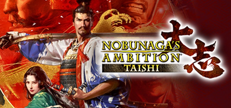 NOBUNAGA'S AMBITION: Taishi Image