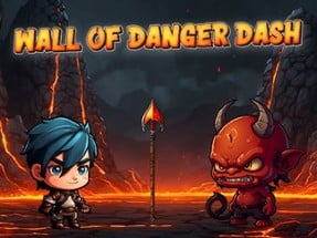 Wall Of Danger Dash Image