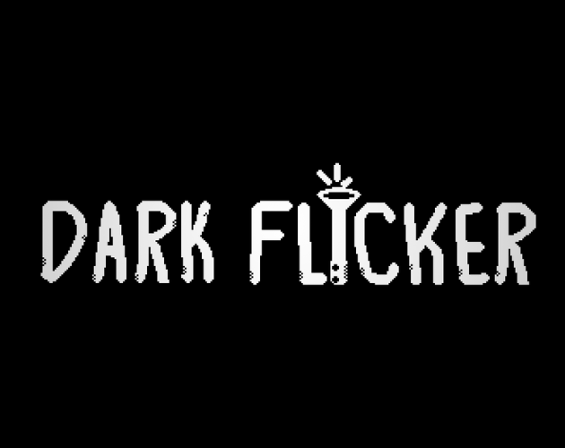Games like DARK FLICKER