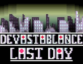 DEVASTABLANCE. Last Day. Prologue Image