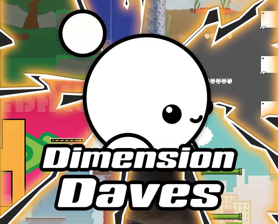 Games like Dimension Daves