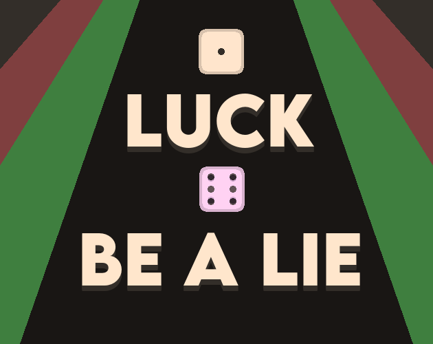 Games like Luck be a Lie