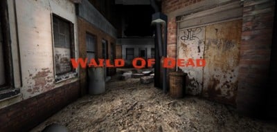 Waild Of Dead Image