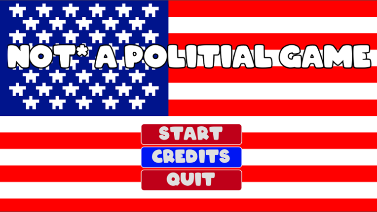 Not* a Political Game Image