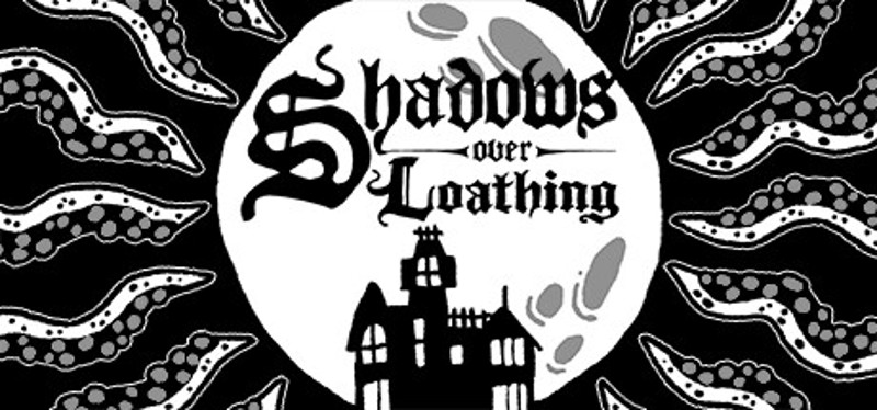 Shadows Over Loathing Image