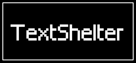 Games like Text Shelter