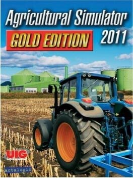 Games like Agricultural Simulator 2011: Gold Edition