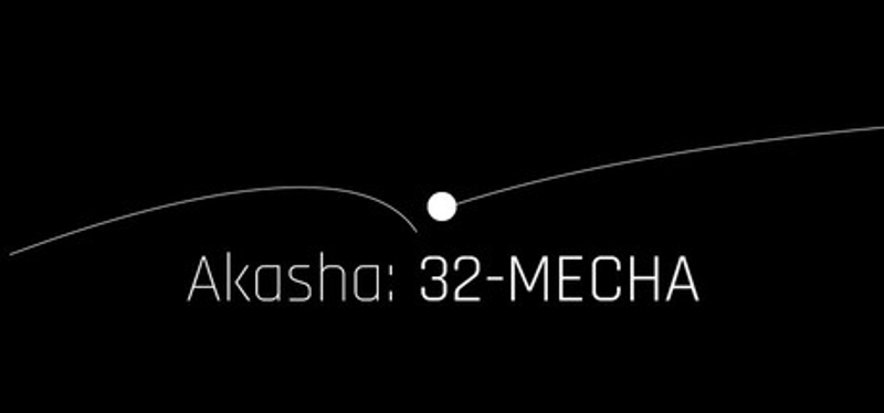 Akasha: 32-MECHA Image