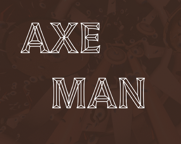 Games like Axe Man
