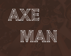 Axe Man Image