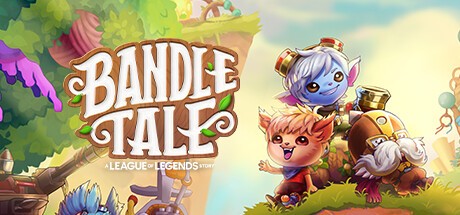 Games like Bandle Tale: A League of Legends Story