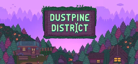 Games like Dustpine District