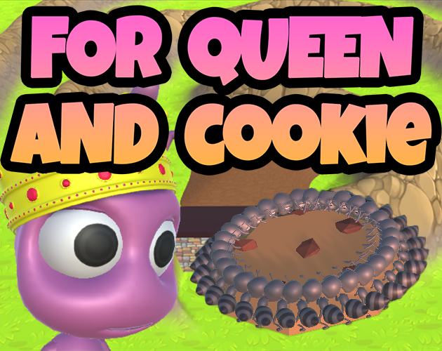 Games like For Queen and Cookie