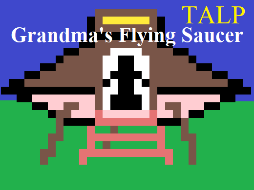 Games like Grandma's Flying Saucer - TALP (2022)