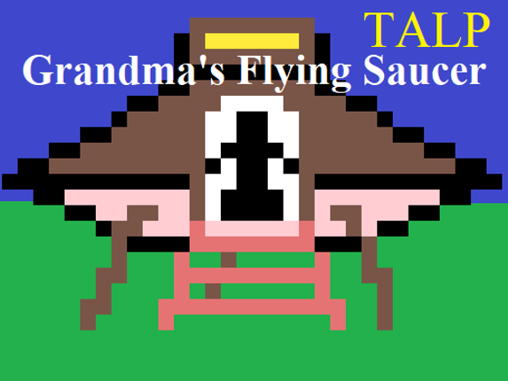 Grandma's Flying Saucer - TALP (2022) Image