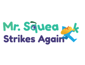 Mr. Squeak Strikes Again Image