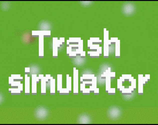 Games like Trash simulator