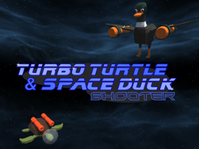 Turbo Turtle & Space Duck Shooter Image