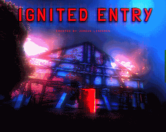 Ignited Entry Image