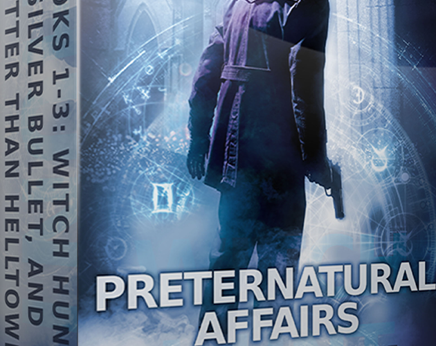 Games like Preternatural Affairs, Books 1-3: Witch Hunt, Silver Bullet, and Hotter Than Helltown