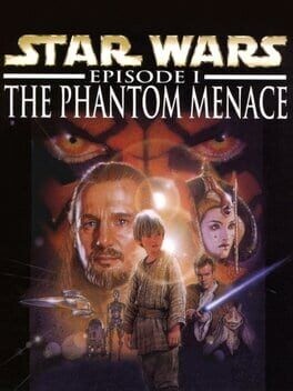 Games like Star Wars Episode I: The Phantom Menace