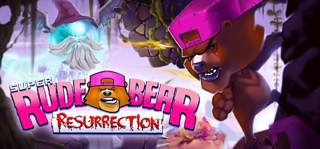 Games like Super Rude Bear Resurrection