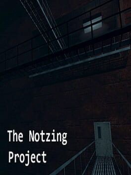 Games like The Notzing Project