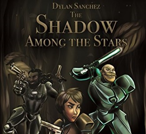 The Shadow Among the Stars: Book One of the Dread Naught Trilogy Image