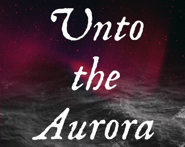 Games like Unto the Aurora