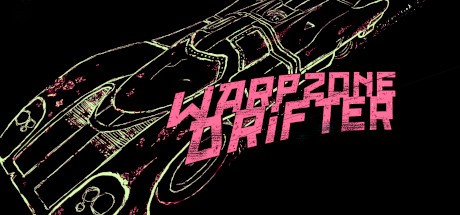 Games like WARPZONE DRIFTER