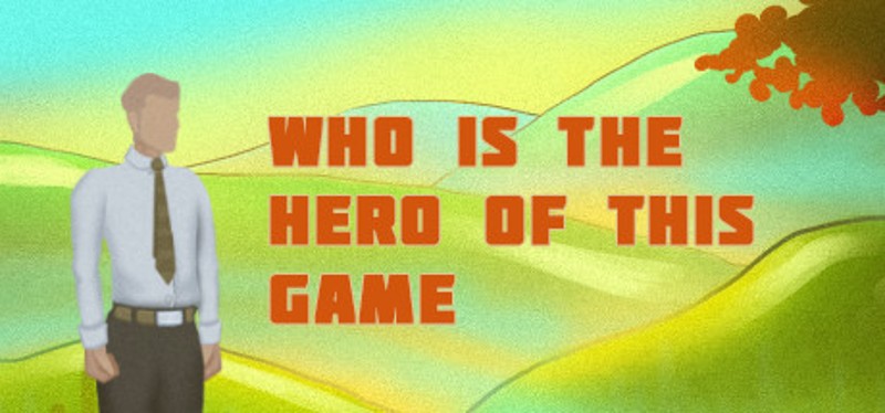 Who is the hero of this Game Game Cover