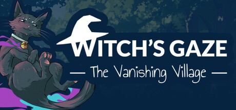Games like Witch’s Gaze - The Vanishing Village