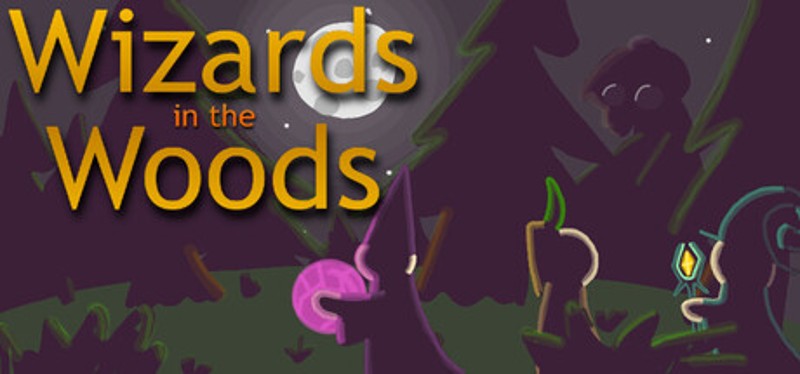 Wizards in the Woods Image