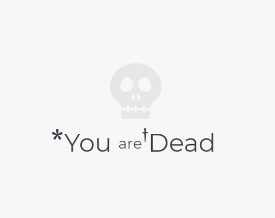 You Are Dead Game Cover