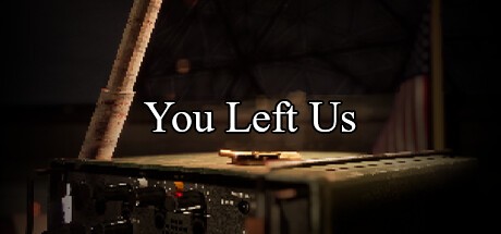 Games like You Left Us