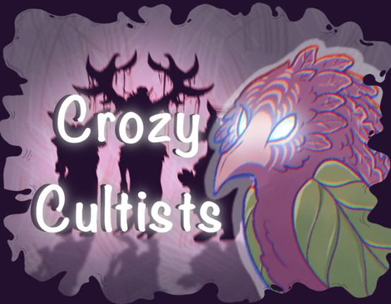 Crozy Cultists Image