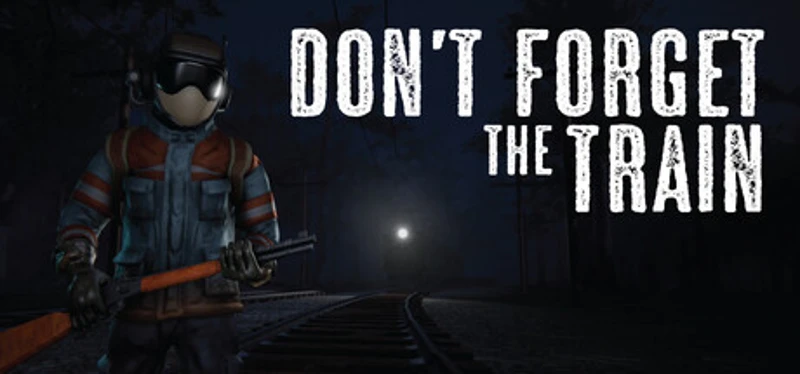 Don't Forget the Train Image