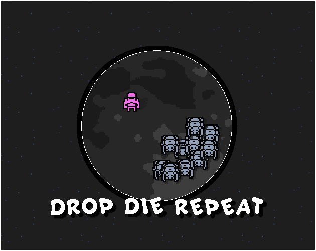 Games like DROP DIE REPEAT