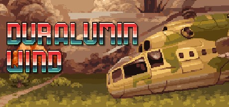 Games like Duralumin Wind