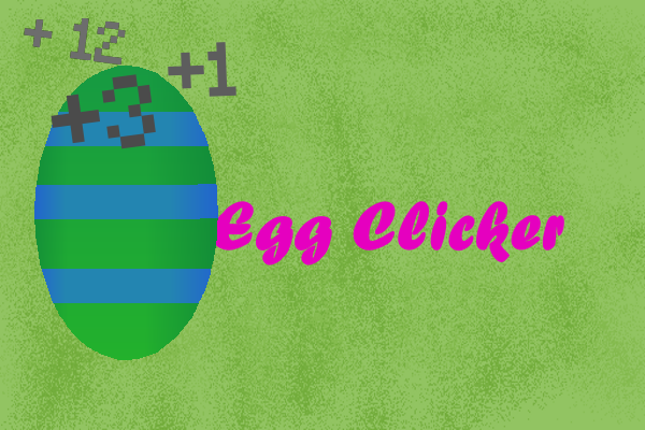 Egg Clicker beta 1.2 Game Cover