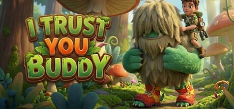 Games like I Trust You Buddy