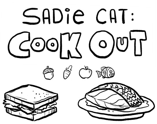 Sadie Cat: Cook Out Image