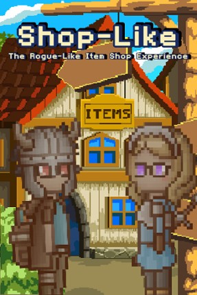 Shop-Like: The Rogue-Like Item Shop Experience Image
